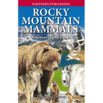 Rocky Mountain Mammals: Beginners Field Guide - Paperback