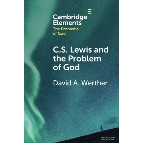 C. S. Lewis and the Problem of God - Paperback