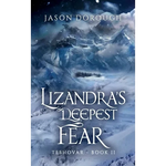 Lizandra's Deepest Fear - Hardcover