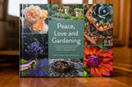 Peace, Love and Gardening: Understanding Pacific Northwest Gardens and Do-It-Yourself Projects to Beautify Them – From the Best of the Pecks Columns - Additional Book View 3