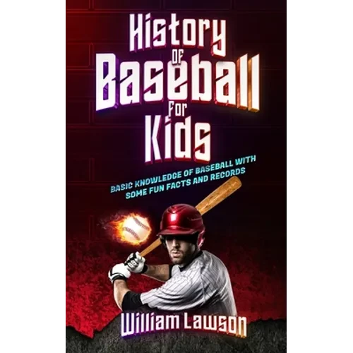 history of baseball for kids - Paperback