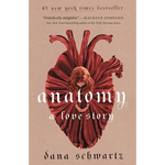 Anatomy: A Love Story - Paperback