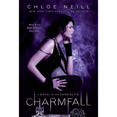 Charmfall: A Novel of The Dark Elite - Paperback