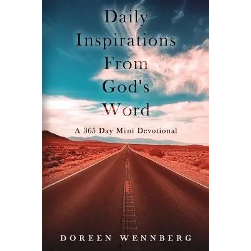 Daily Inspirations From God's Word: A 365 Day Mini Devotional - Paperback