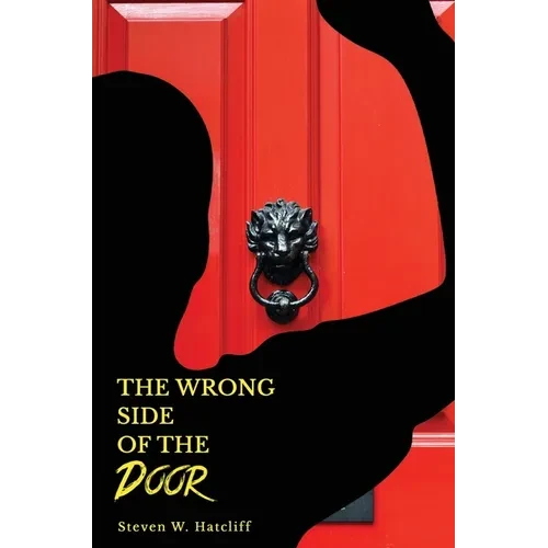 The Wrong Side of the Door - Hardcover