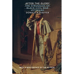After the Glory: The Struggles of Black Civil War Veterans - Paperback