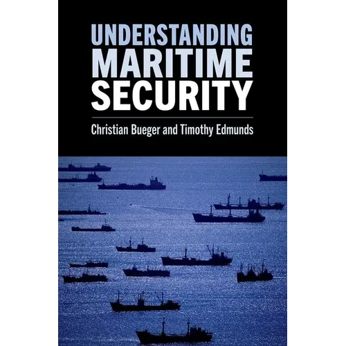 Understanding Maritime Security - Paperback