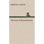 The Facts of Reconstruction - Hardcover