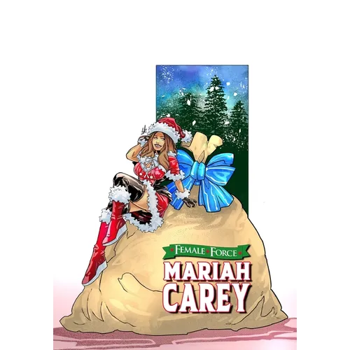 Female Force: Mariah Carey: Bonus Holiday Edition - Paperback
