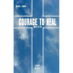 Courage to heal and to let got - Paperback