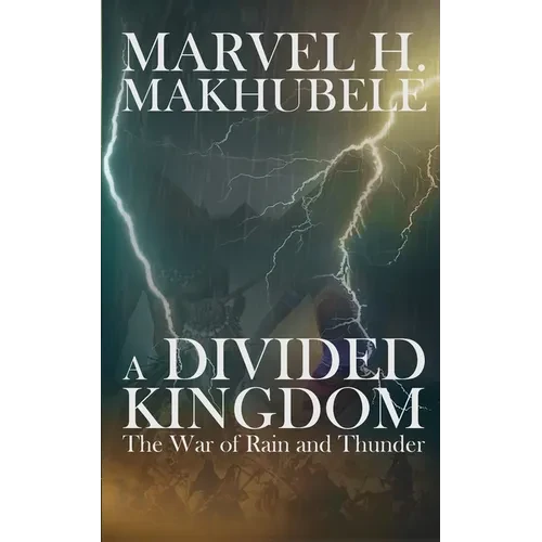 A Divided Kingdom: The War of Rain and Thunder - Paperback