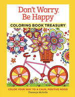 Dont Worry, Be Happy Coloring Book Treasury (hidden spiral)