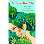 A Tree for Me: A Picture Book - Hardcover