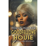 Goodfellowe House - Paperback