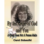 By the Grace of God and You: A Chair Does Not a Person Make - Paperback
