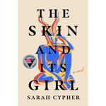 The Skin and Its Girl - Paperback