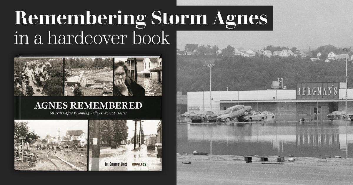 Agnes Remembered: 50 Years After Wyoming Valleys Worst Disaster - Additional Book View 14