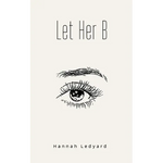 Let Her B - Paperback