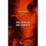 The trail of the Serpent: New edition - Paperback