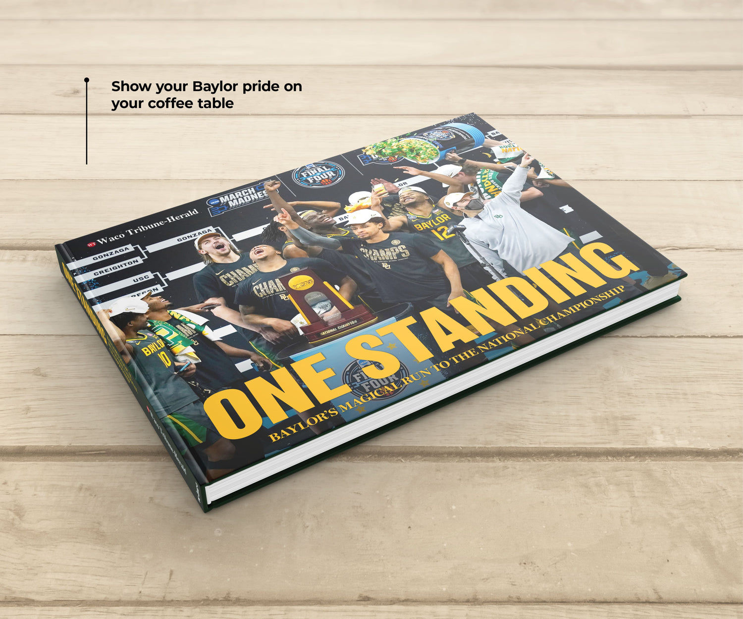 One Standing: Baylor's Magical Run to the National Championship