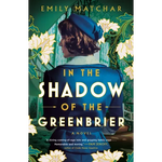 In the Shadow of the Greenbrier - Paperback