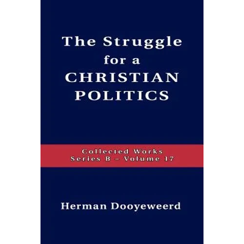 Struggle For A Christian Politics - Paperback