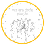 Printable Coloring Pages - We Are Circle People
