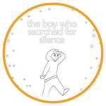 Printable Coloring Pages- The Boy Who Searched for Silence