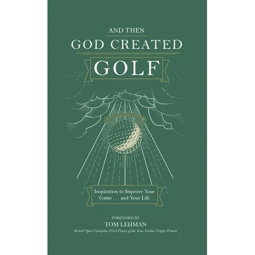 . . . And Then God Created Golf - Paperback