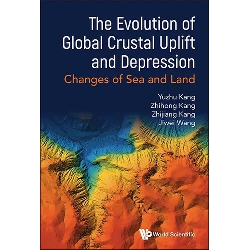 The Evolution of Global Crustal Uplift and Depression - Hardcover