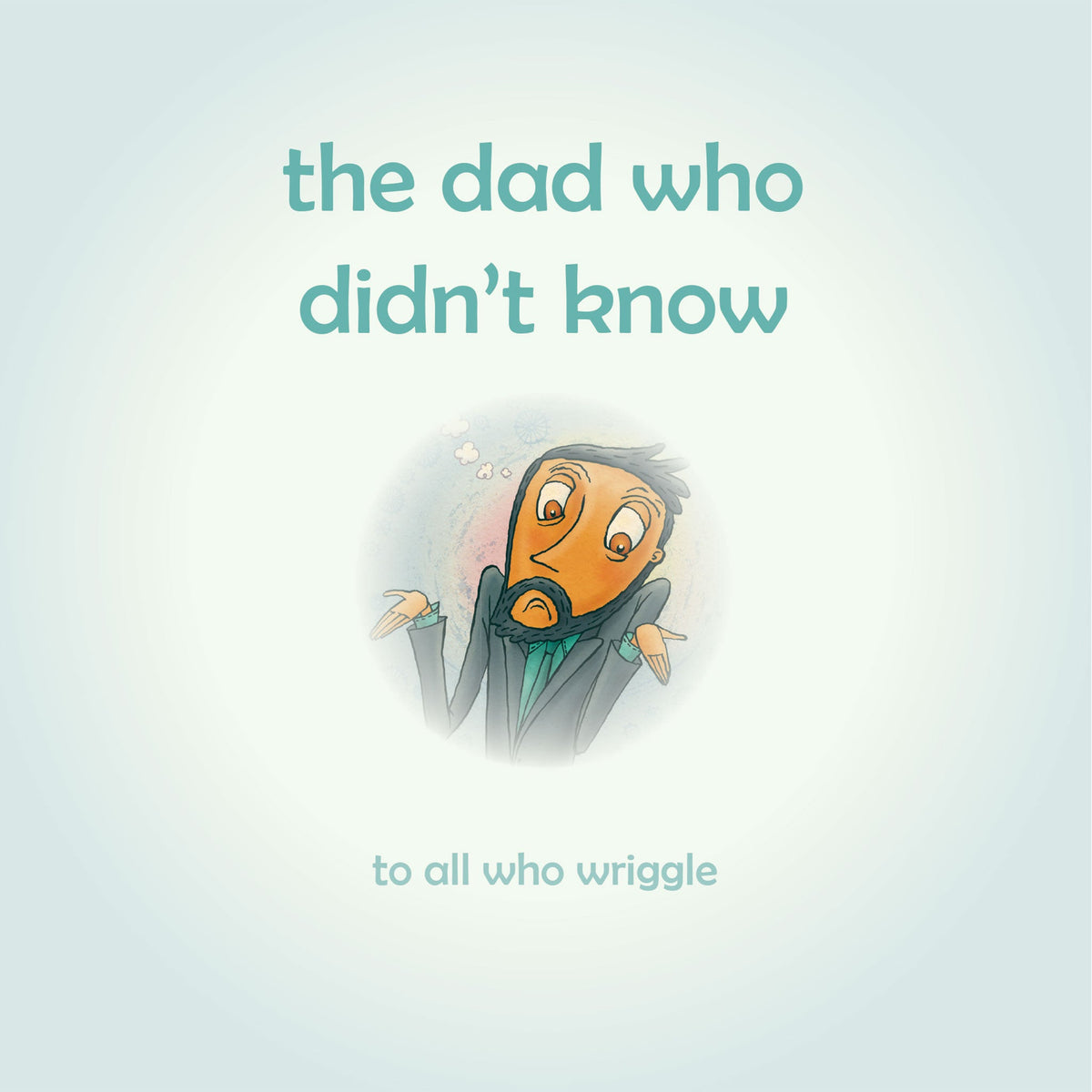 The Dad Who Didnt Know: Encouraging children to accept help from others