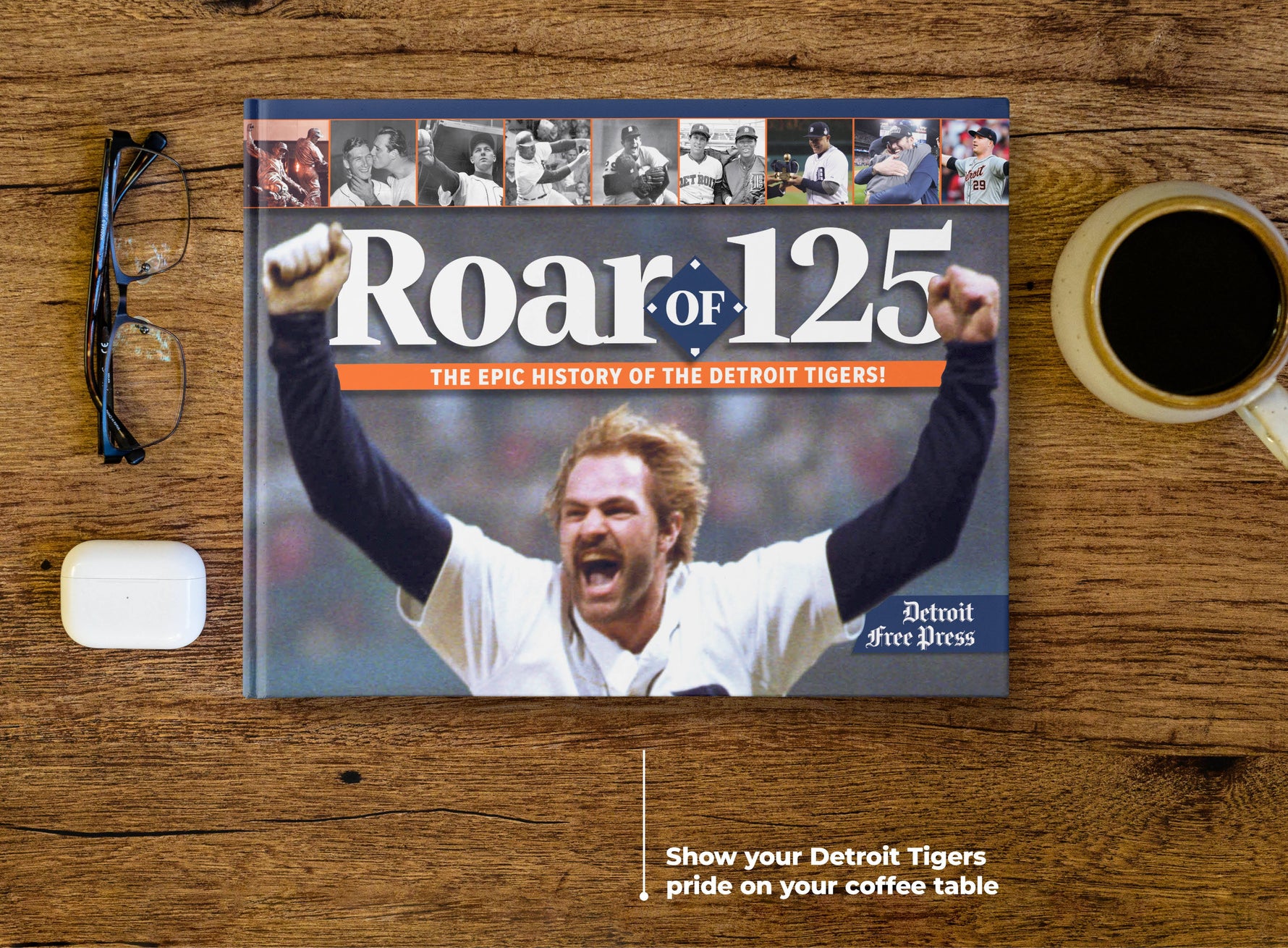 Roar of 125: The Epic History of the Detroit Tigers - BACKORDER ships 01/30/2026