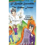 El Bosque Escondido * The Hidden Forest - Hardcover