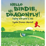 Hello Birdie, Hi Dragonfly! - Hardcover