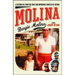 Molina: The Story of the Father Who Raised an Unlikely Baseball Dynasty - Paperback