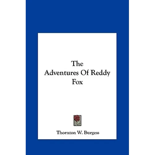 The Adventures Of Reddy Fox - Hardcover