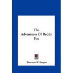 The Adventures Of Reddy Fox - Hardcover