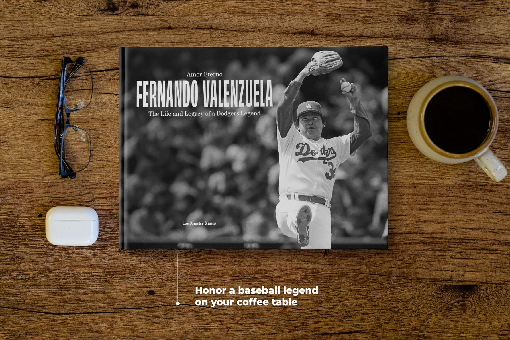 Amor Eterno: Fernando Valenzuela: The Life and Legacy of a Dodgers Legend - Cindi Book