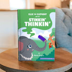 Ellie the Elephant and the Stinkin Thinkin