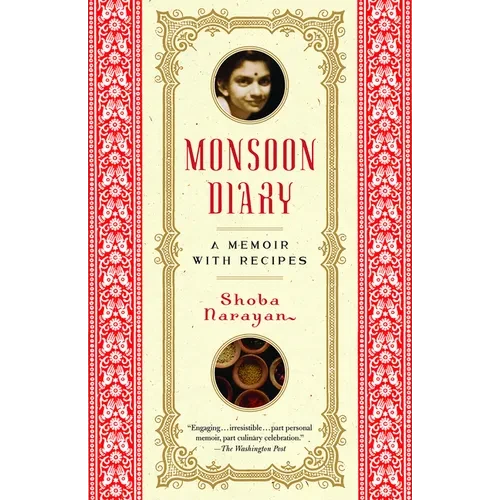 Monsoon Diary: A Memoir with Recipes - Paperback