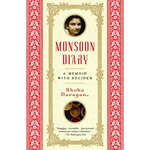 Monsoon Diary: A Memoir with Recipes - Paperback