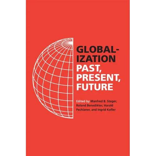 Globalization: Past, Present, Future - Paperback