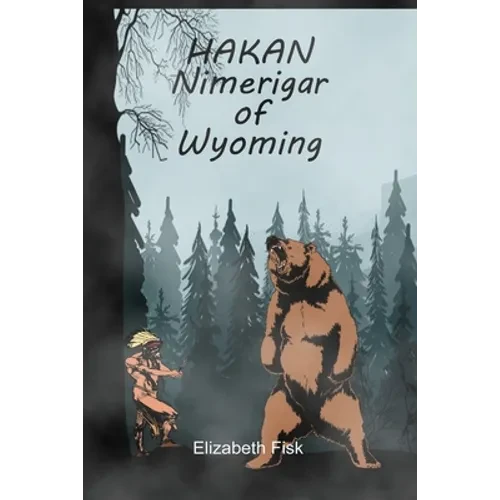Hakan, Nimerigar of Wyoming - Paperback