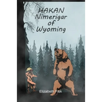 Hakan, Nimerigar of Wyoming - Paperback