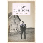Lilacs in the Dust Bowl - Paperback
