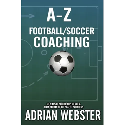 A-Z Football/Soccer Coaching - Paperback
