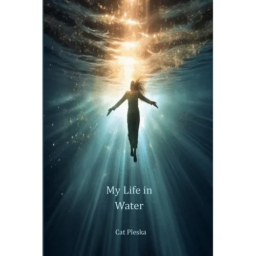 My Life in Water - Paperback
