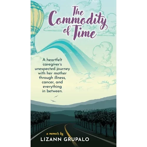 The Commodity of Time - Hardcover