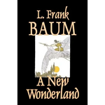 A New Wonderland by L. Frank Baum, Fiction, Fantasy, Fairy Tales, Folk Tales, Legends & Mythology - Paperback