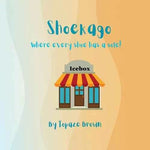 Shoekago: Where every shoe has a sole! - Paperback